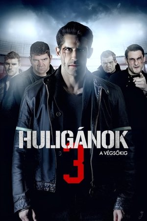 Huligánok 1-3